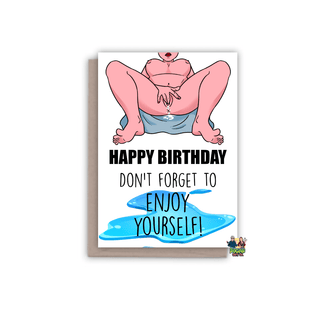 Don't Forget To Enjoy Yourself Birthday Card - Bogan Gift Co