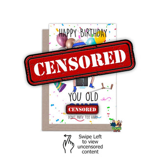 Happy Birthday You Old Cunt Birthday Card - Bogan Gift Co