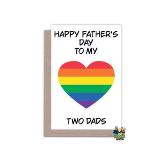 Happy Father's Day To My Two Dads - Father's Day Card - Bogan Gift Co