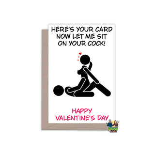 Here's Your Card Now Let Me Sit On Your Cock Valentines Day Card - Bogan Gift Co