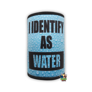 I Identify As Water Stubby Holder - Bogan Gift Co