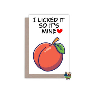 I Licked It So It's Mine (Peach Emoji) Valentines Day Card - Bogan Gift Co