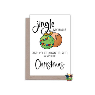 Jingle My Balls For a White Christmas Card - Bogan Gift Co