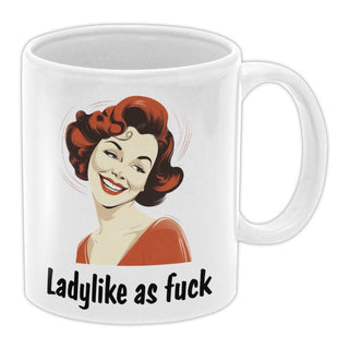 Ladylike as Fuck Coffee Mug - Bogan Gift Co