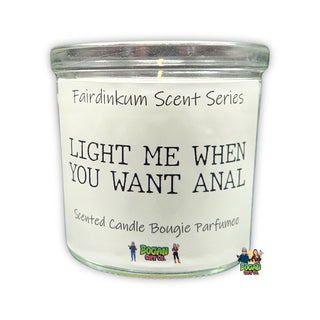 Light Me When You Want Anal - Candle - Bogan Gift Co