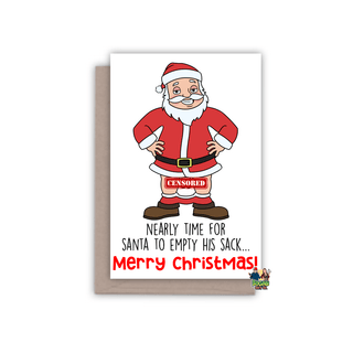 Nearly Time For Santa To Empty His Sack Christmas Card - Bogan Gift Co