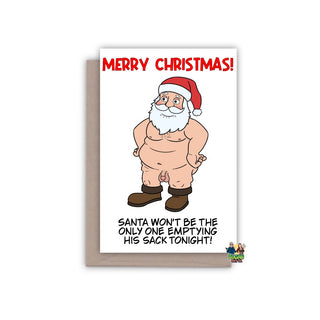 Santas Not The Only One Emptying His Sack Tonight Christmas Card - Bogan Gift Co