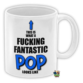 This Is What A Fucking Fantastic Pop Looks Like Coffee Mug - Bogan Gift Co